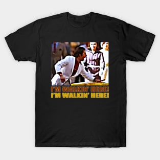 I'm Walkin' Here! Midnight Cowboy T-Shirt